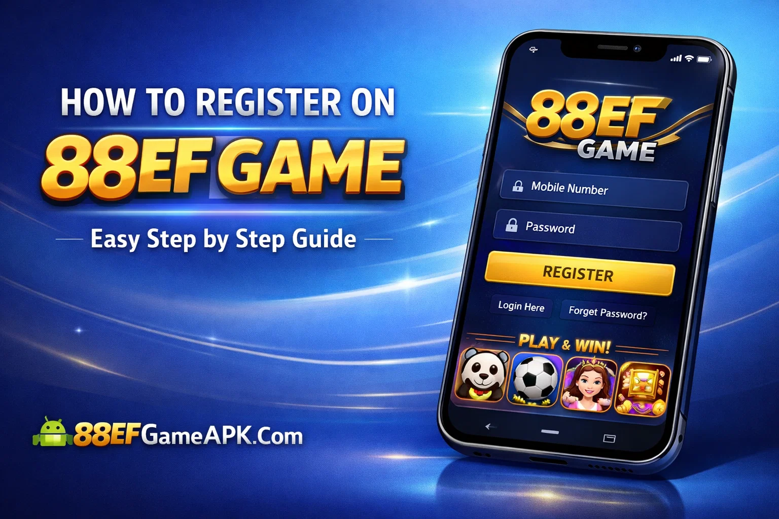 How to Register on 88EF Game